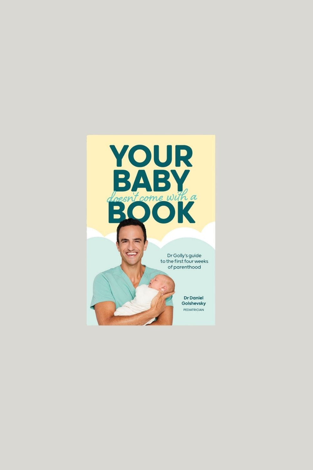Your Baby Doesn't Come With A Book - NO COLOUR - image 1